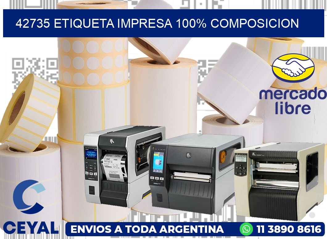 42735 ETIQUETA IMPRESA 100% COMPOSICION