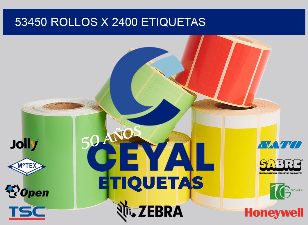 53450 Rollos x 2400 etiquetas
