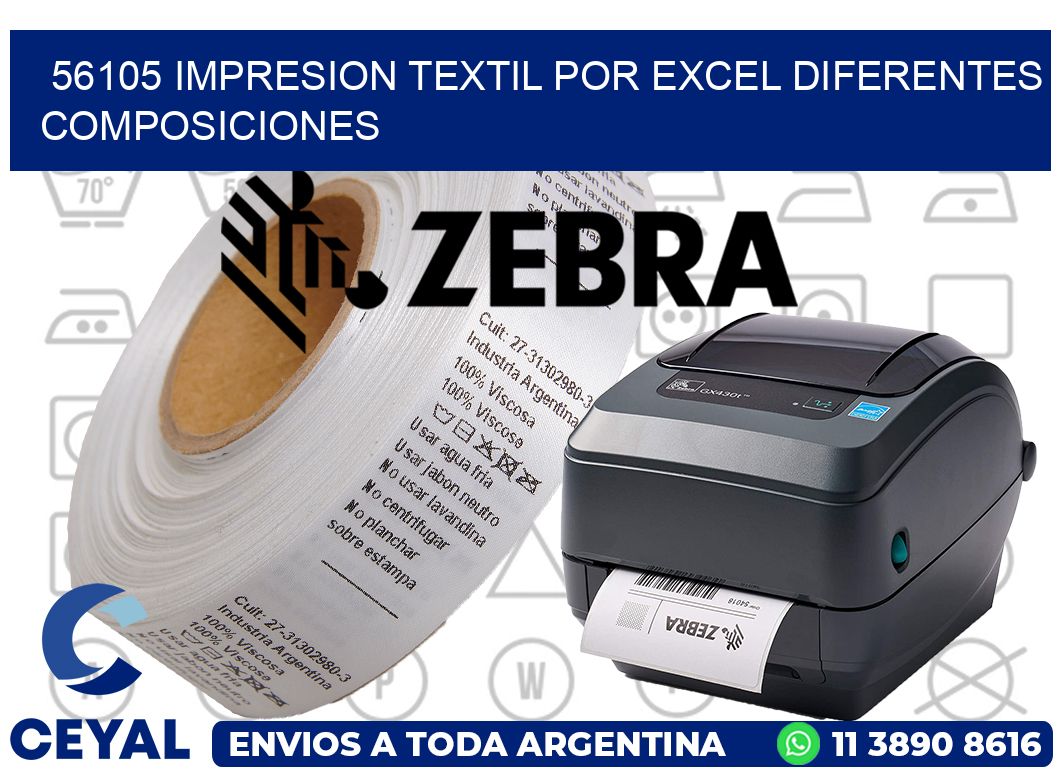 56105 IMPRESION TEXTIL POR EXCEL DIFERENTES COMPOSICIONES