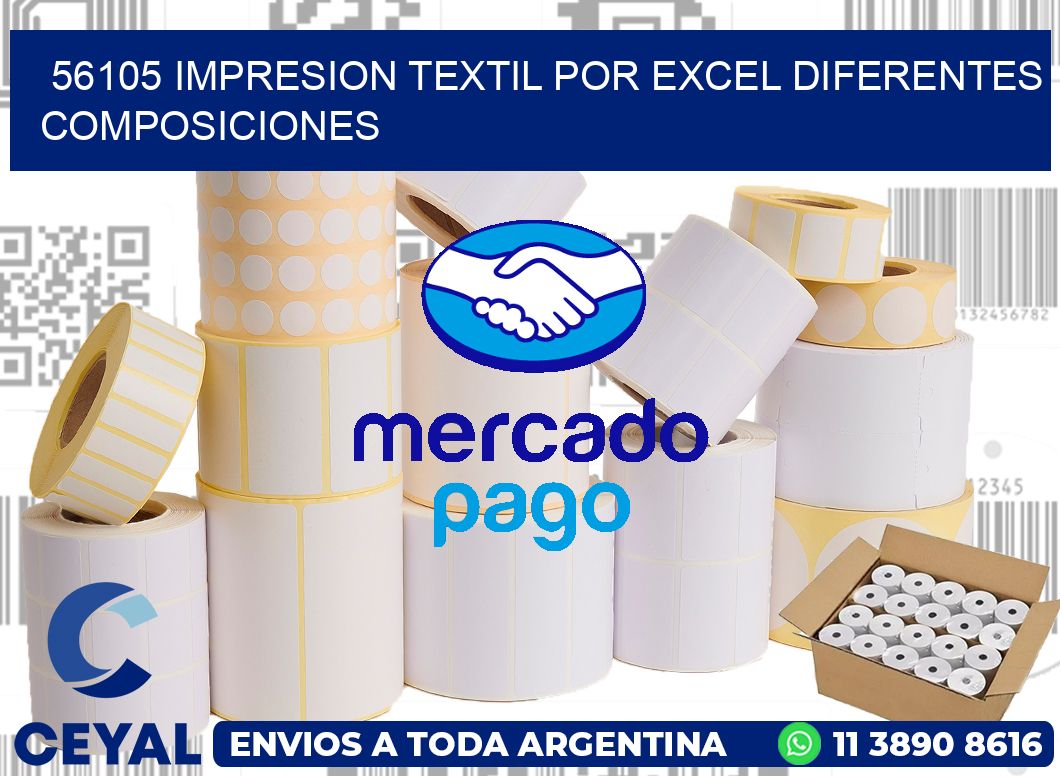 56105 IMPRESION TEXTIL POR EXCEL DIFERENTES COMPOSICIONES