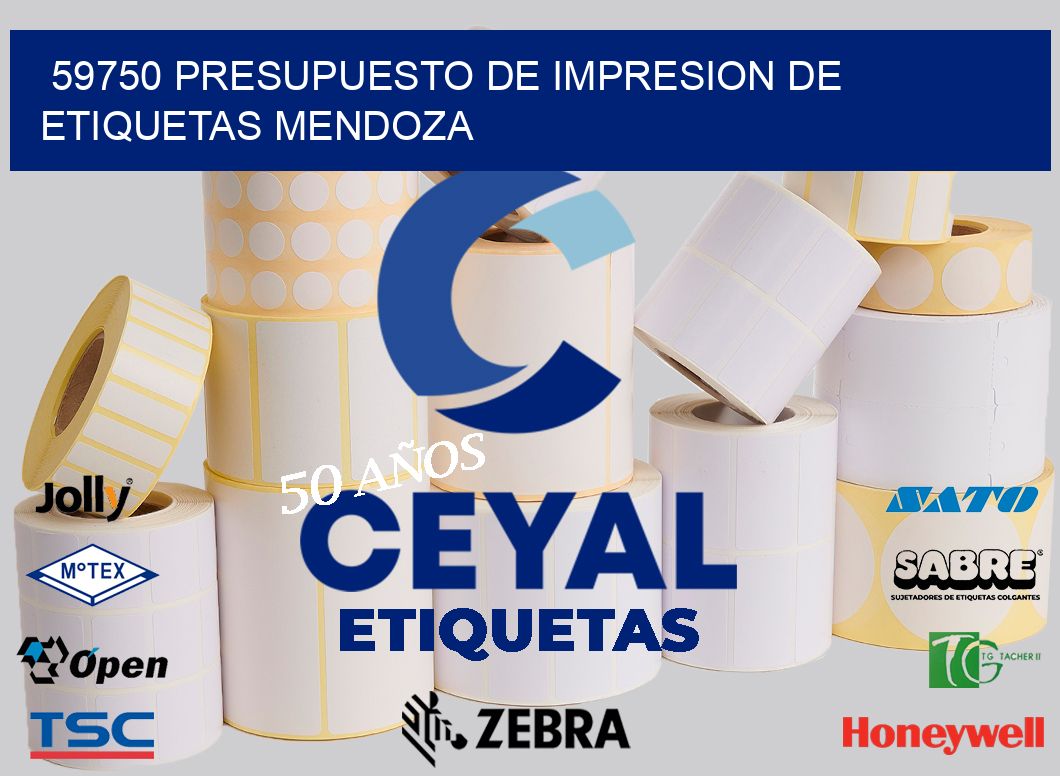 59750 PRESUPUESTO DE IMPRESION DE ETIQUETAS MENDOZA