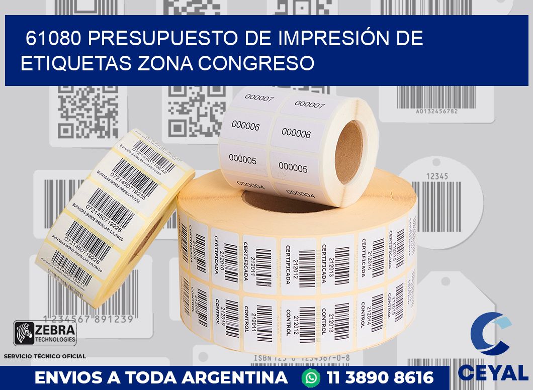 61080 PRESUPUESTO DE IMPRESIÓN DE ETIQUETAS ZONA CONGRESO
