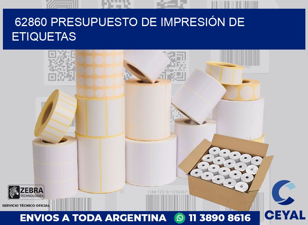 62860 PRESUPUESTO DE IMPRESIÓN DE ETIQUETAS