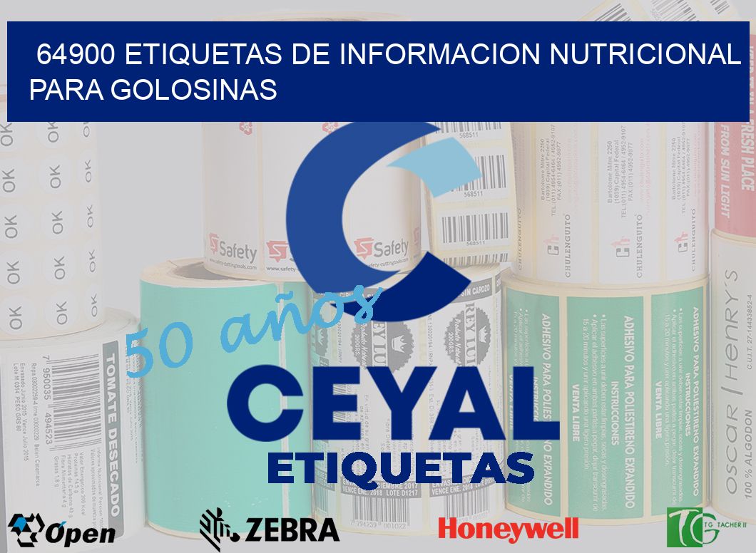 64900 ETIQUETAS DE INFORMACION NUTRICIONAL PARA GOLOSINAS