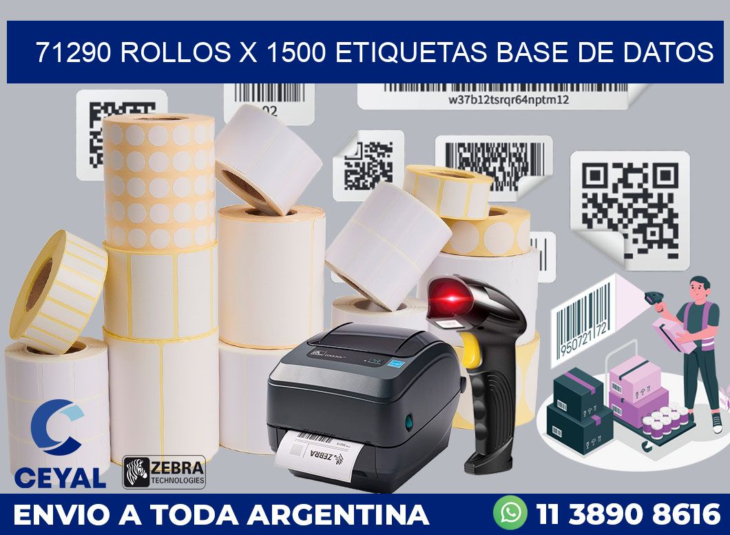 71290 Rollos x 1500 etiquetas base de datos