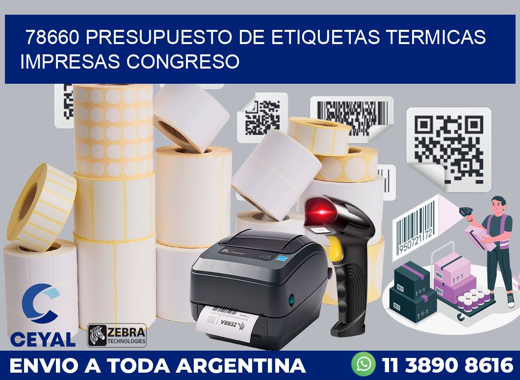 78660 PRESUPUESTO DE ETIQUETAS TERMICAS IMPRESAS CONGRESO
