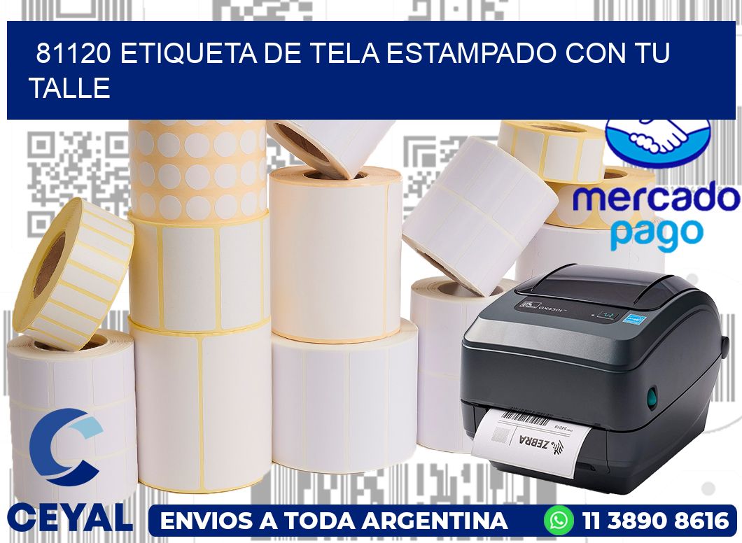 81120 ETIQUETA DE TELA ESTAMPADO CON TU TALLE
