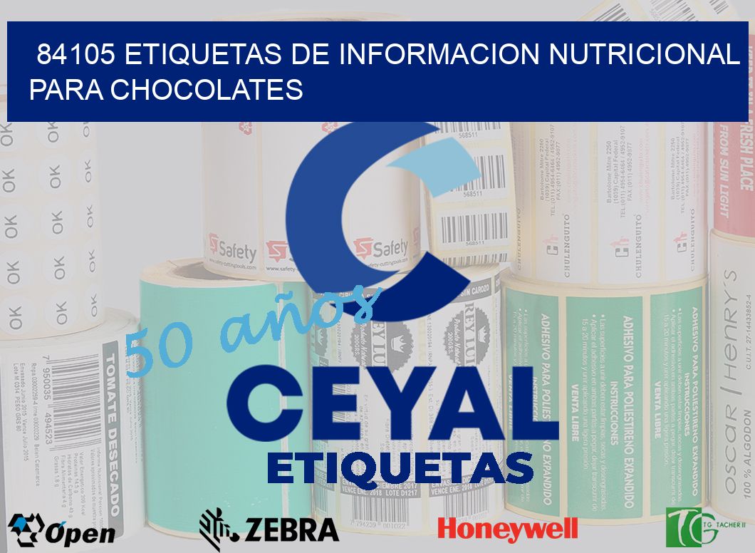 84105 ETIQUETAS DE INFORMACION NUTRICIONAL PARA CHOCOLATES