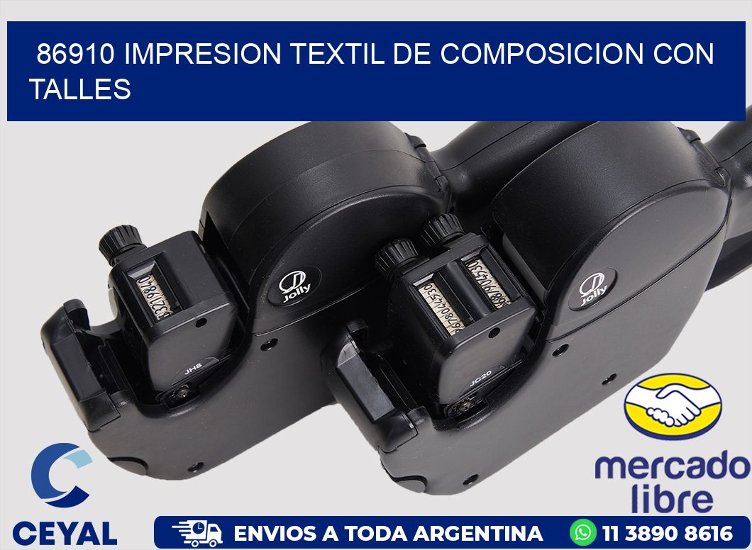 86910 IMPRESION TEXTIL DE COMPOSICION CON TALLES