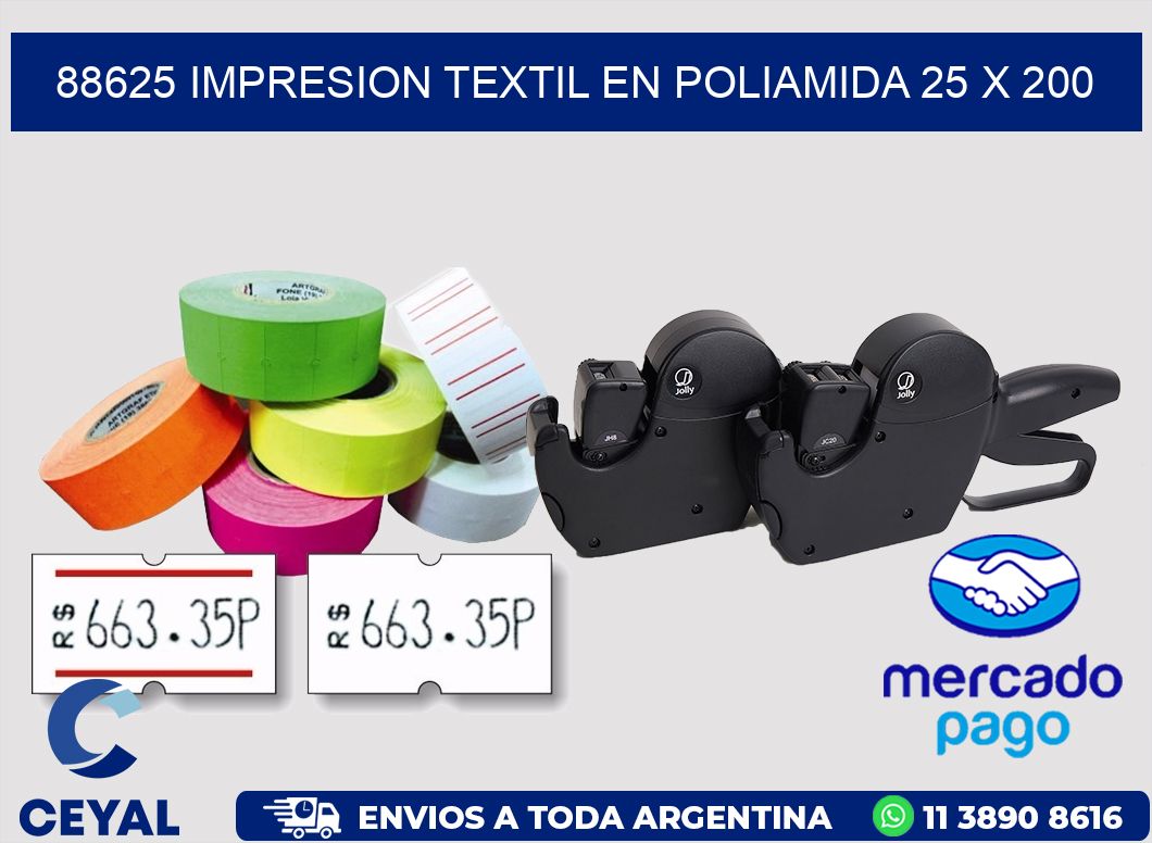 88625 IMPRESION TEXTIL EN POLIAMIDA 25 X 200