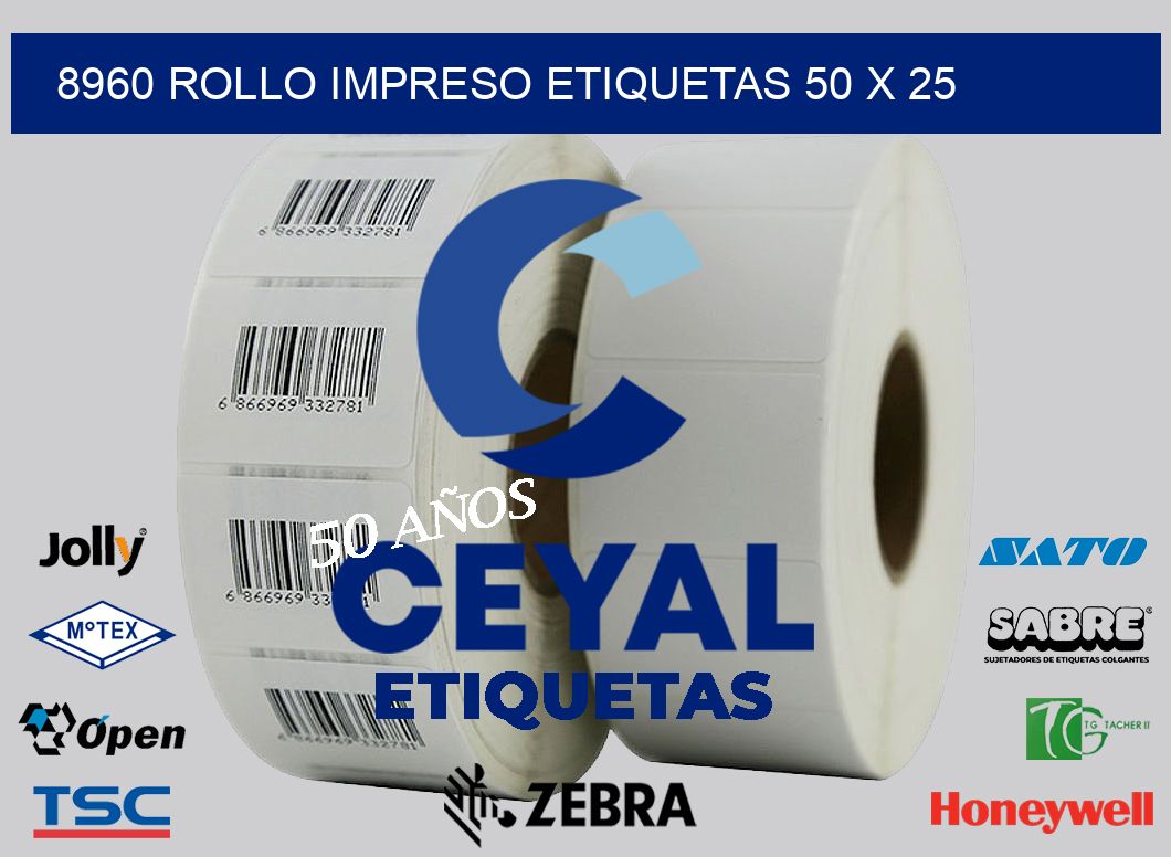 8960 ROLLO IMPRESO ETIQUETAS 50 X 25