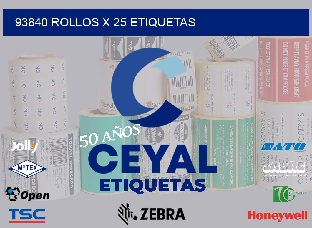 93840 Rollos x 25 etiquetas