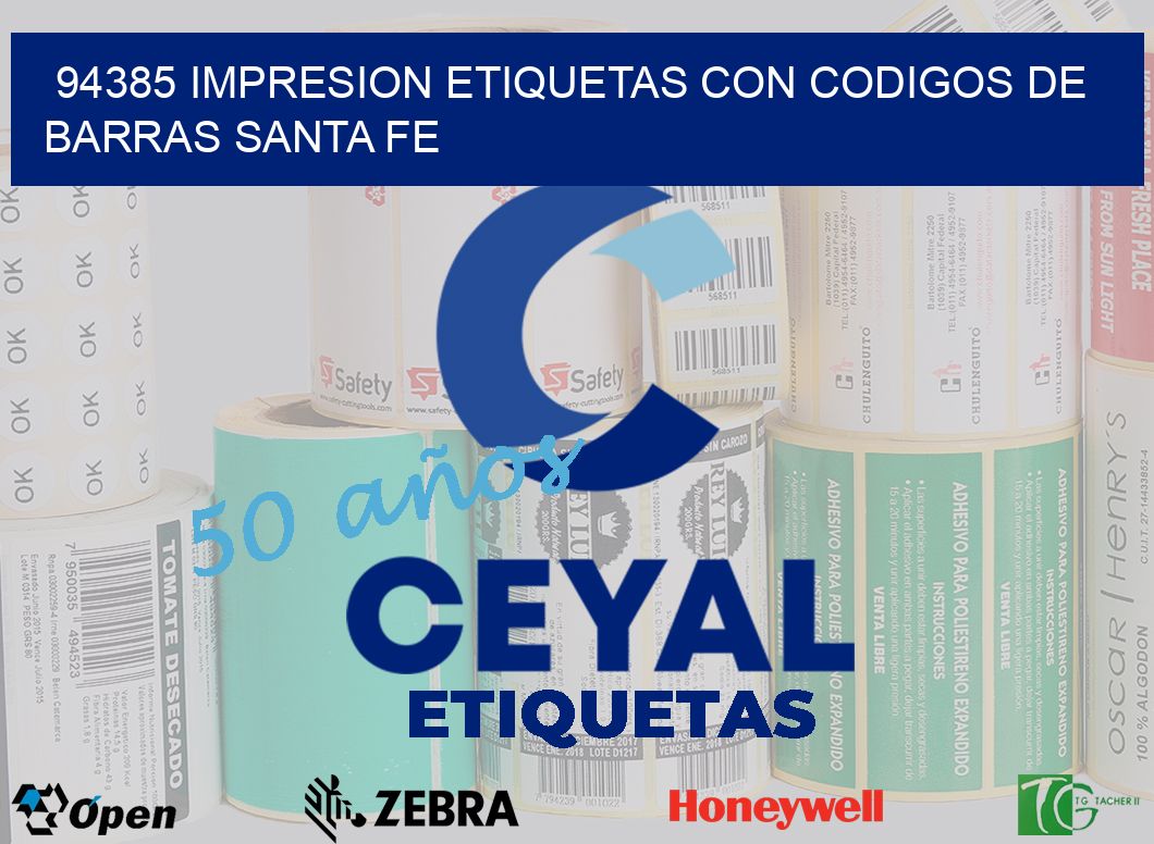 94385 IMPRESION ETIQUETAS CON CODIGOS DE BARRAS SANTA FE