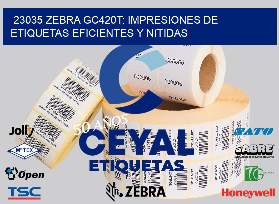 23035 Zebra GC420T: Impresiones de Etiquetas Eficientes y Nítidas