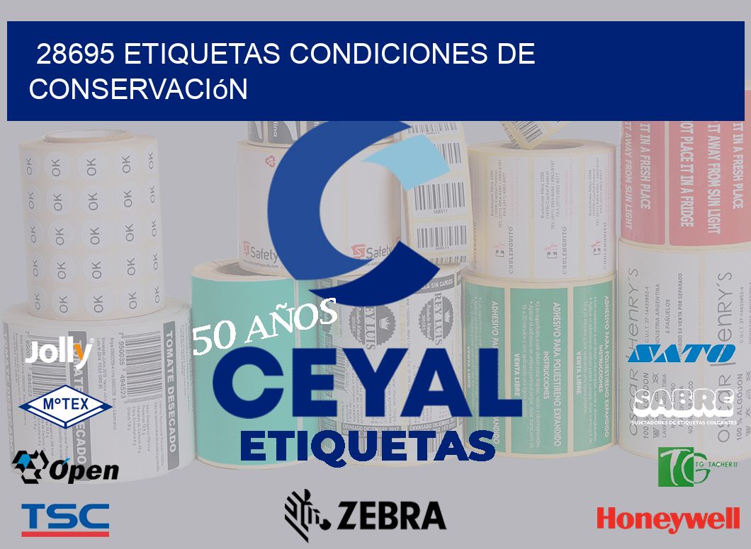 28695 etiquetas Condiciones de conservación