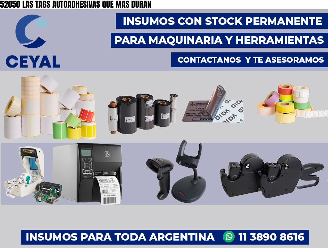 52050 LAS TAGS AUTOADHESIVAS QUE MAS DURAN