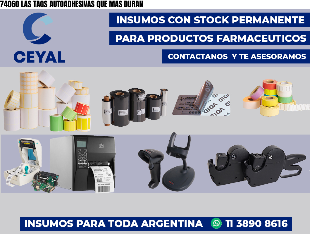 74060 LAS TAGS AUTOADHESIVAS QUE MAS DURAN