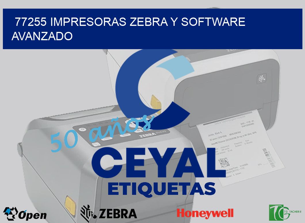 77255 Impresoras Zebra y Software Avanzado