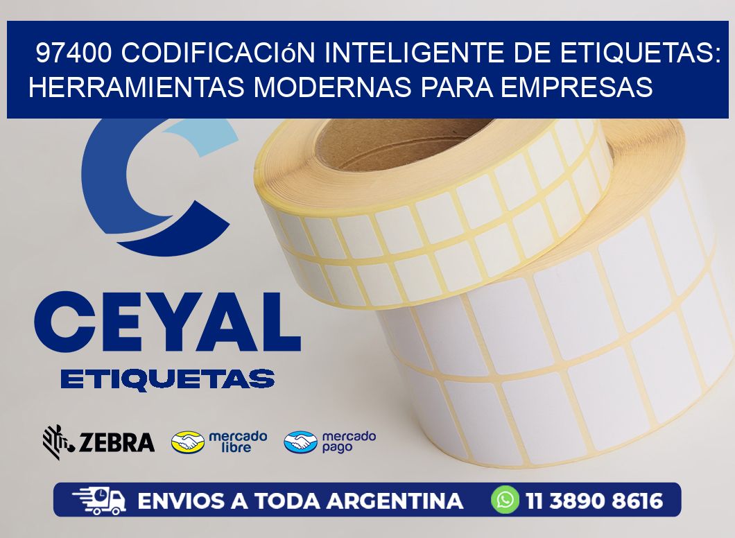 97400 Codificación Inteligente de Etiquetas: Herramientas Modernas para Empresas