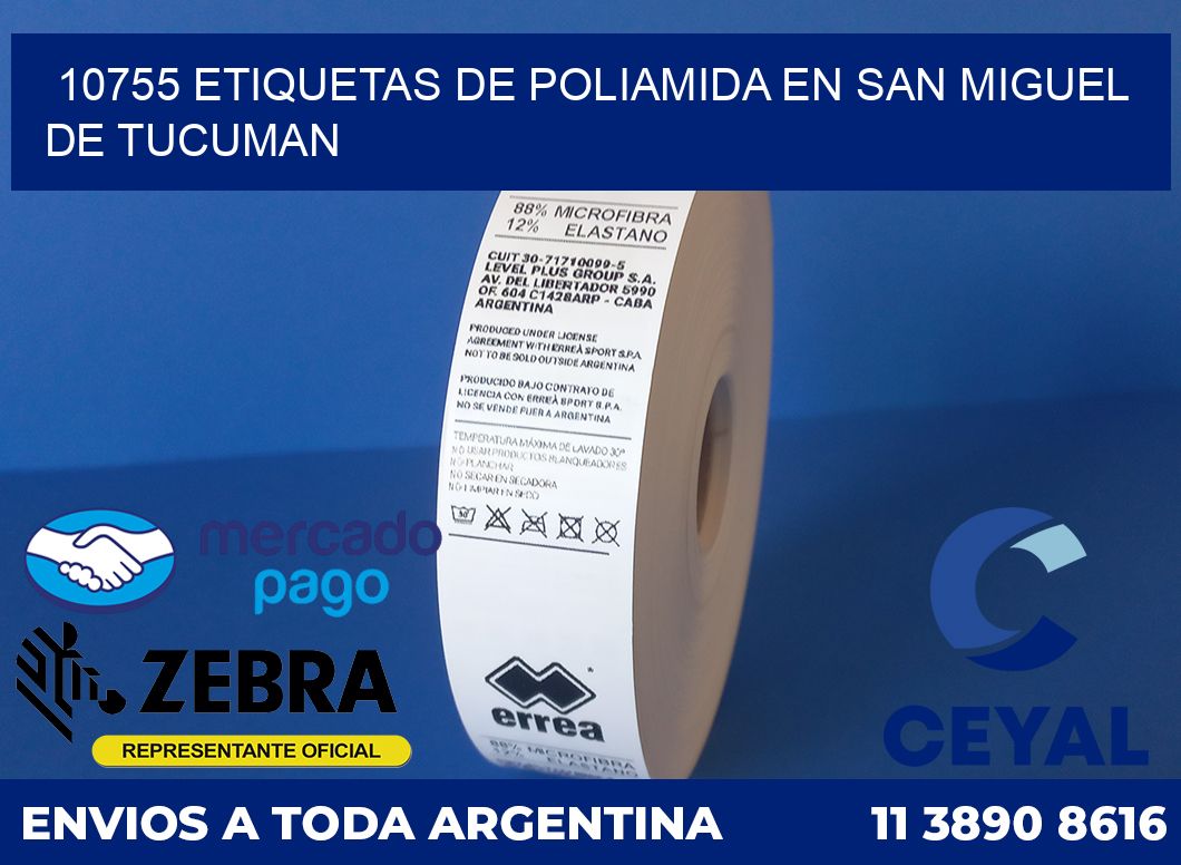 10755 ETIQUETAS DE POLIAMIDA EN SAN MIGUEL DE TUCUMAN