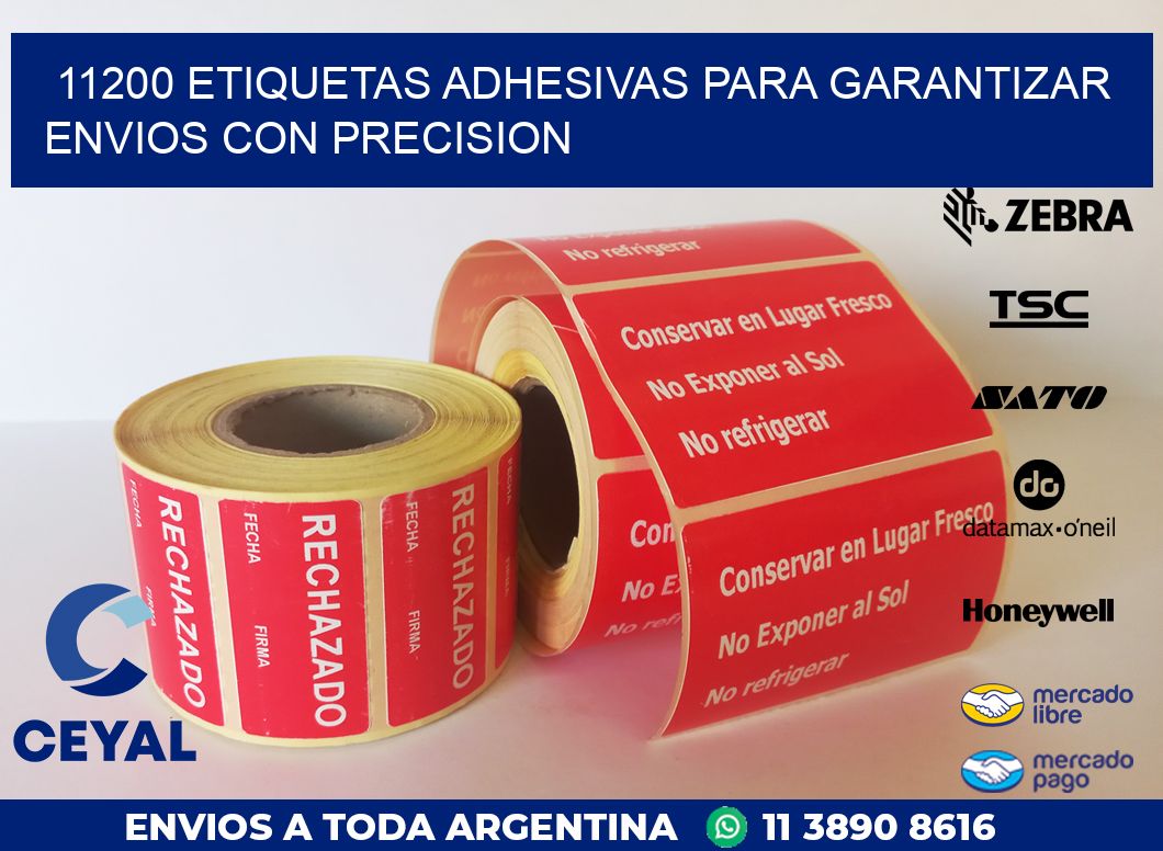 11200 ETIQUETAS ADHESIVAS PARA GARANTIZAR ENVIOS CON PRECISION