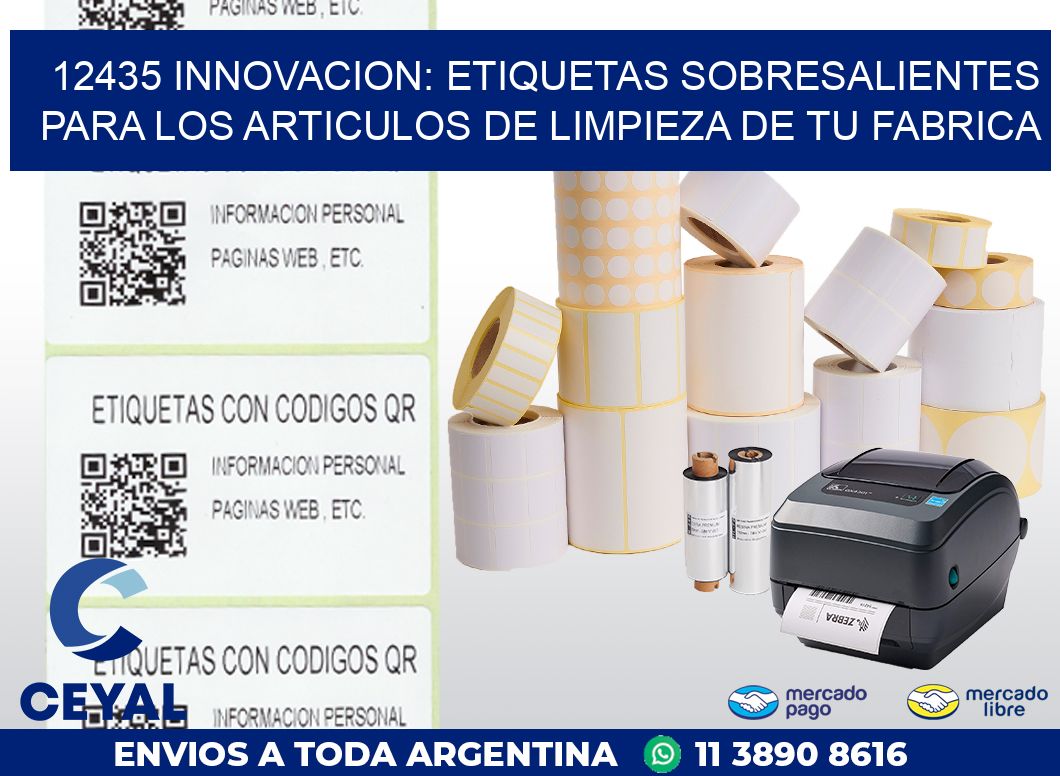 12435 INNOVACION: ETIQUETAS SOBRESALIENTES PARA LOS ARTICULOS DE LIMPIEZA DE TU FABRICA