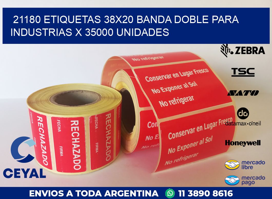 21180 ETIQUETAS 38X20 BANDA DOBLE PARA INDUSTRIAS X 35000 UNIDADES