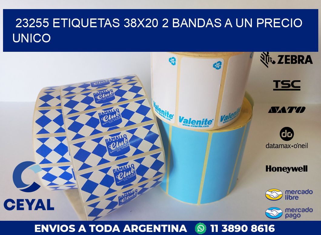 23255 ETIQUETAS 38X20 2 BANDAS A UN PRECIO UNICO