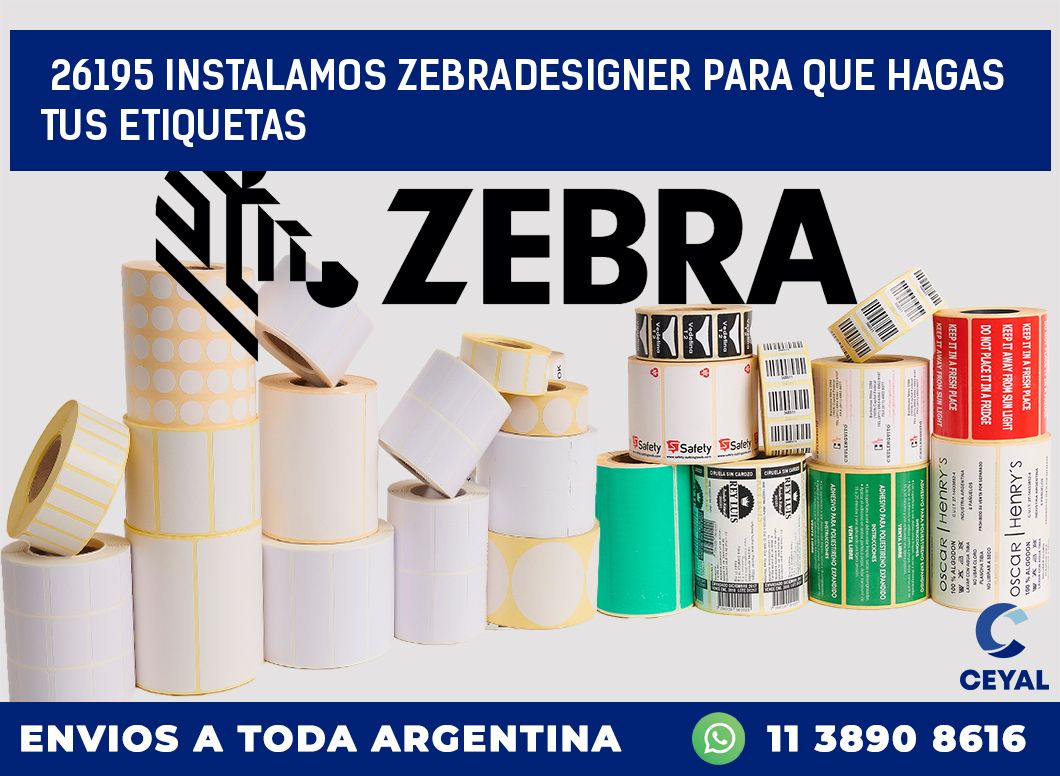 26195 INSTALAMOS ZEBRADESIGNER PARA QUE HAGAS TUS ETIQUETAS