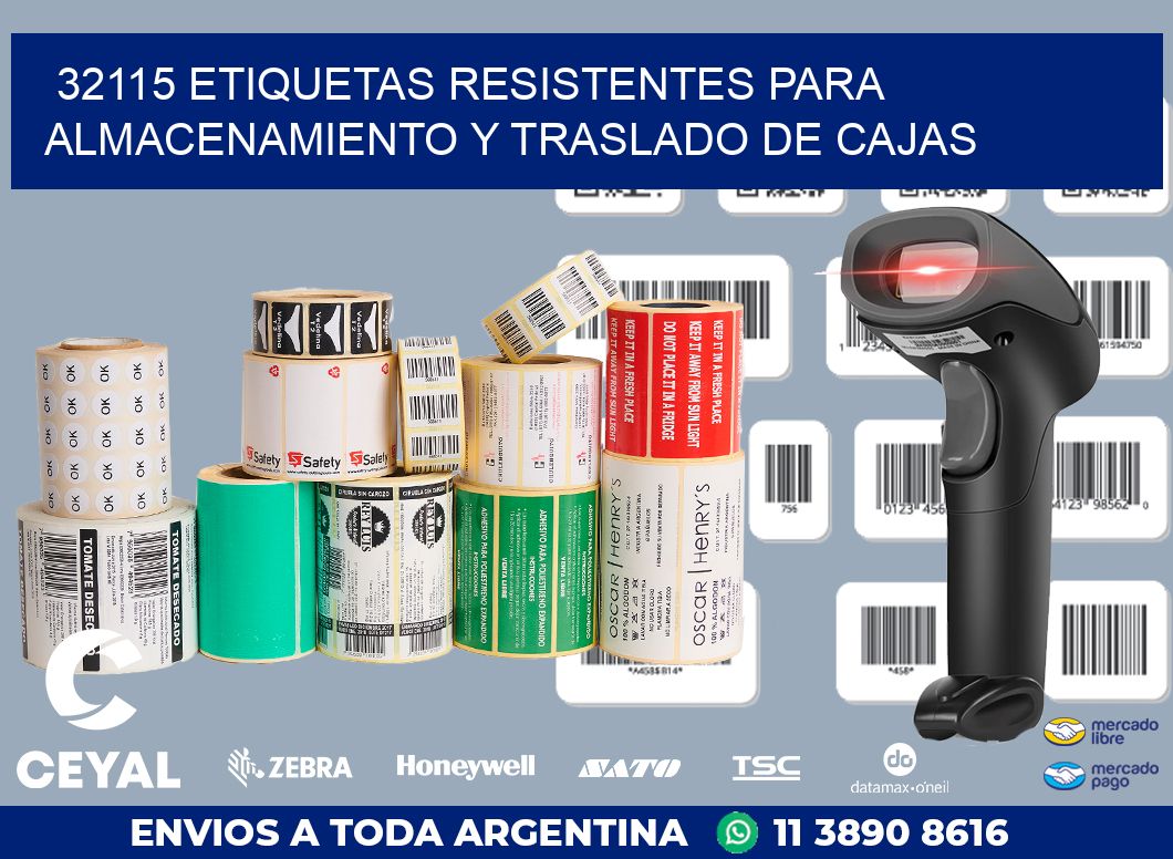 32115 ETIQUETAS RESISTENTES PARA ALMACENAMIENTO Y TRASLADO DE CAJAS