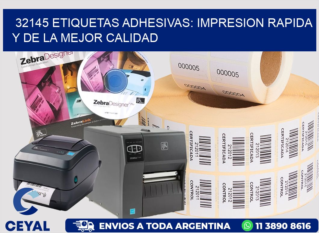 32145 ETIQUETAS ADHESIVAS: IMPRESION RAPIDA Y DE LA MEJOR CALIDAD