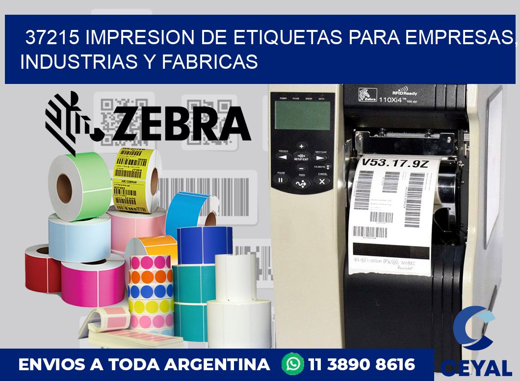37215 IMPRESION DE ETIQUETAS PARA EMPRESAS, INDUSTRIAS Y FABRICAS