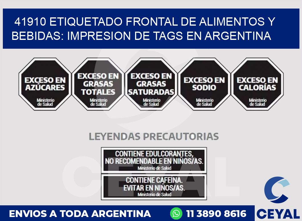 41910 ETIQUETADO FRONTAL DE ALIMENTOS Y BEBIDAS: IMPRESION DE TAGS EN ARGENTINA
