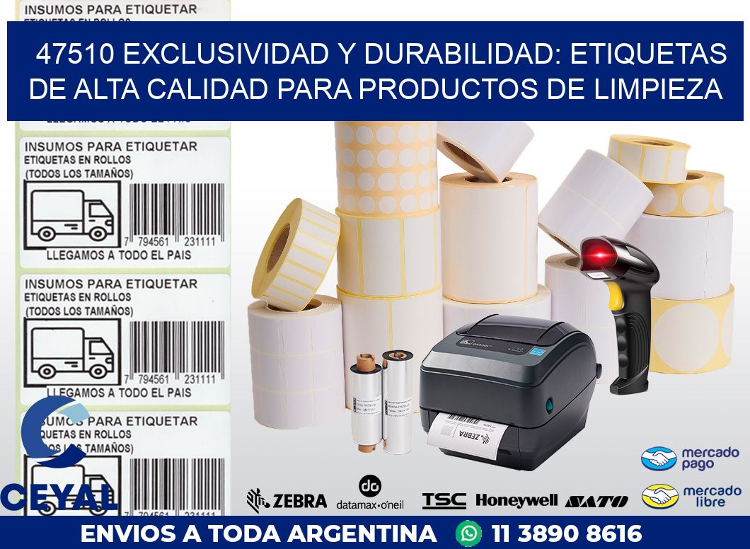 47510 EXCLUSIVIDAD Y DURABILIDAD: ETIQUETAS DE ALTA CALIDAD PARA PRODUCTOS DE LIMPIEZA