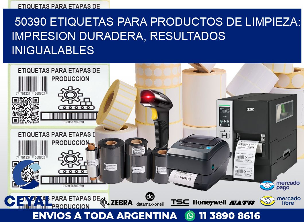 50390 ETIQUETAS PARA PRODUCTOS DE LIMPIEZA: IMPRESION DURADERA, RESULTADOS INIGUALABLES