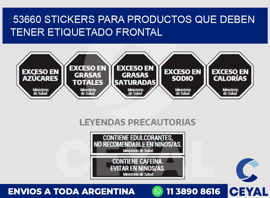 53660 STICKERS PARA PRODUCTOS QUE DEBEN TENER ETIQUETADO FRONTAL