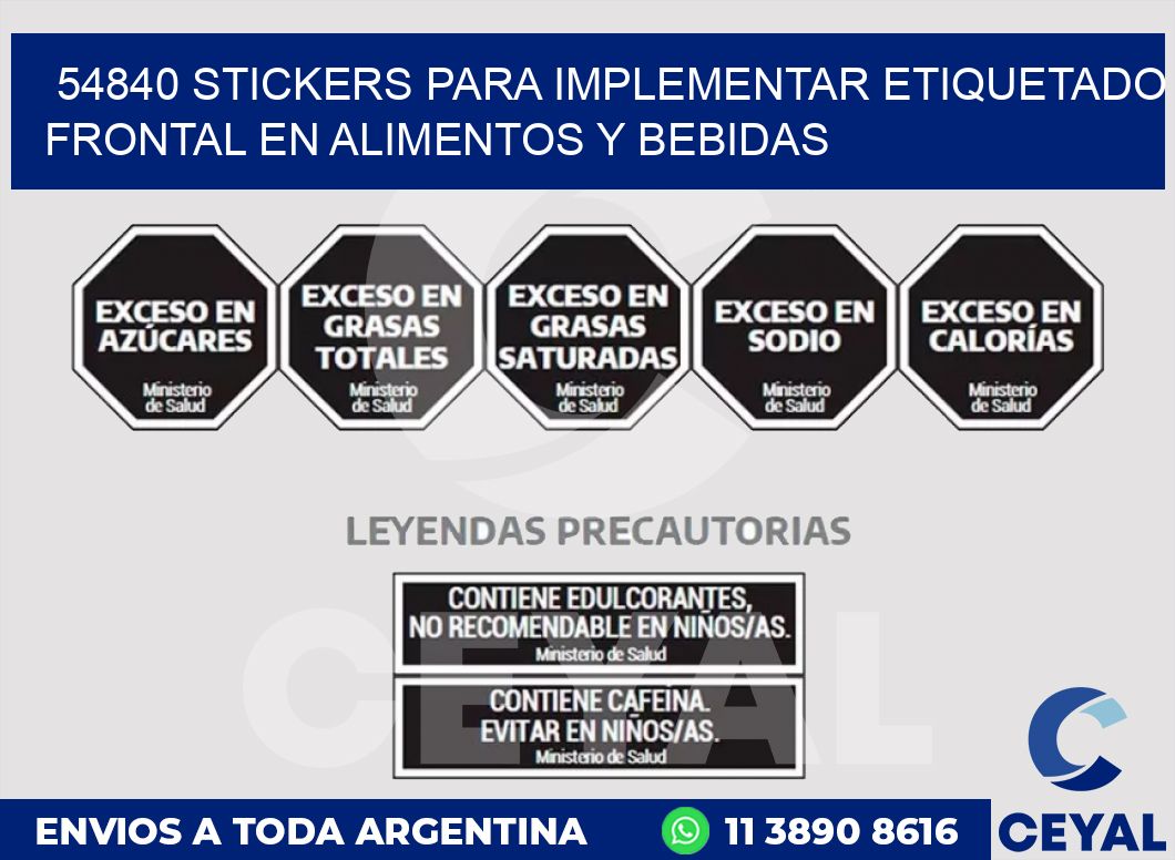 54840 STICKERS PARA IMPLEMENTAR ETIQUETADO FRONTAL EN ALIMENTOS Y BEBIDAS