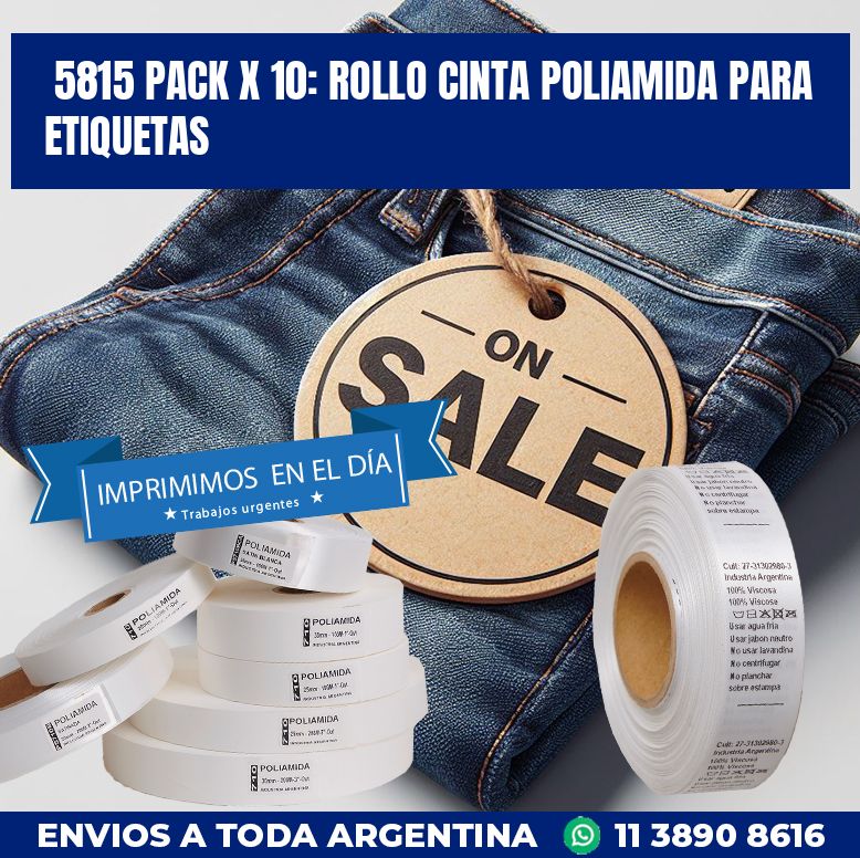 5815 PACK X 10: ROLLO CINTA POLIAMIDA PARA ETIQUETAS
