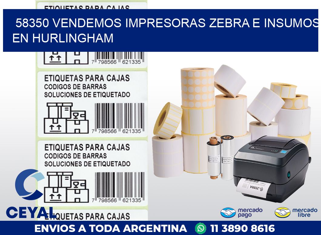 58350 VENDEMOS IMPRESORAS ZEBRA E INSUMOS EN HURLINGHAM