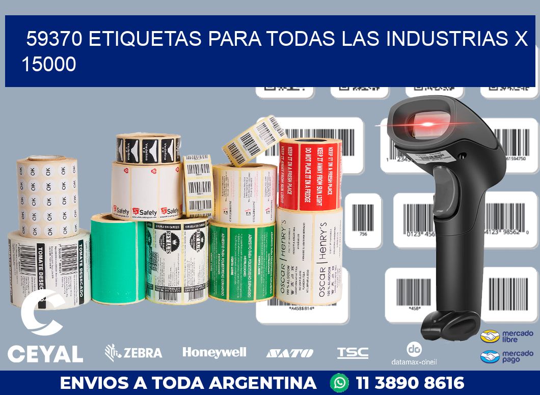 59370 ETIQUETAS PARA TODAS LAS INDUSTRIAS X 15000