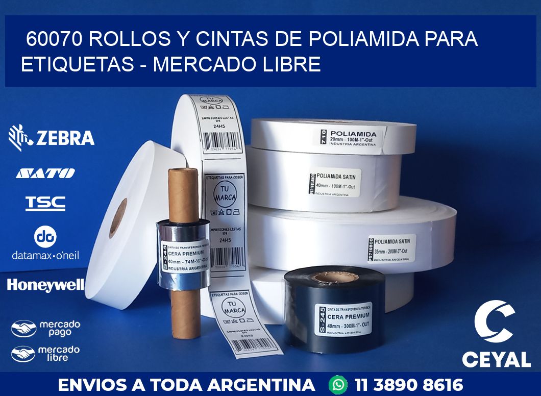 60070 ROLLOS Y CINTAS DE POLIAMIDA PARA ETIQUETAS - MERCADO LIBRE