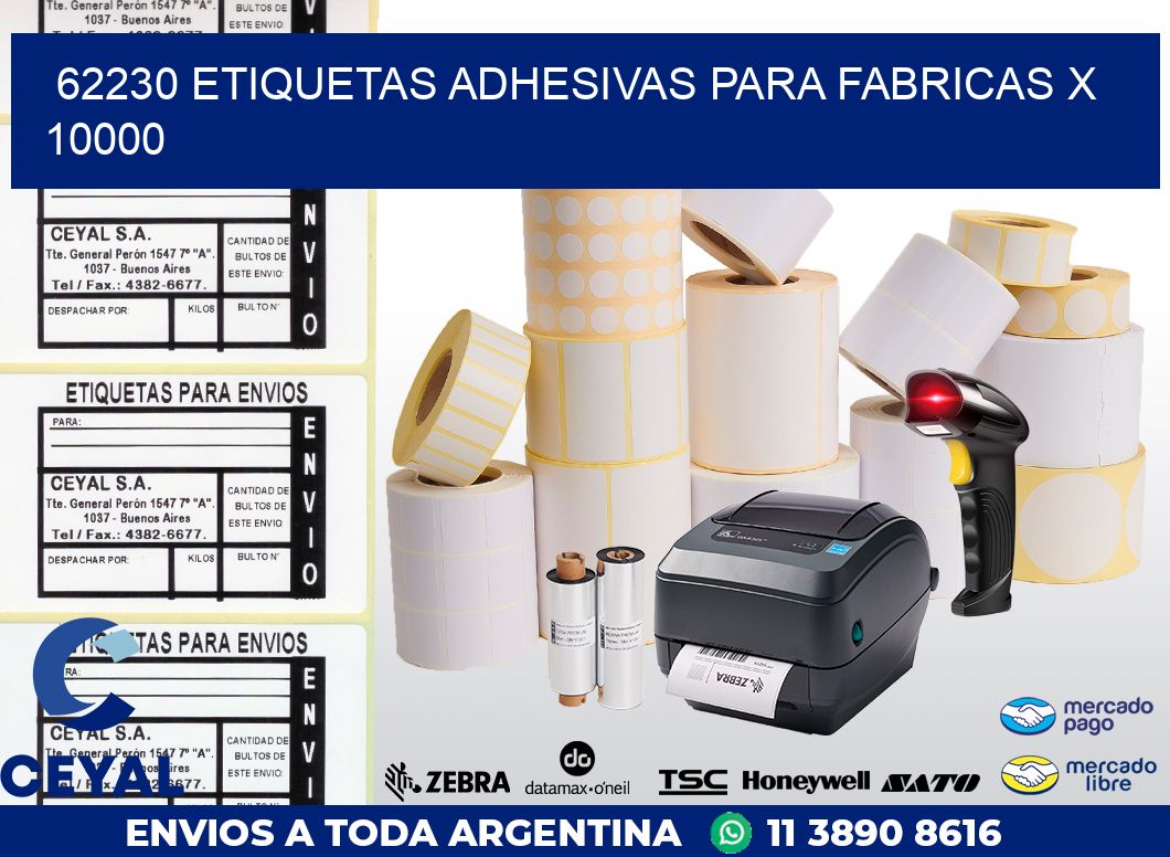 62230 ETIQUETAS ADHESIVAS PARA FABRICAS X 10000