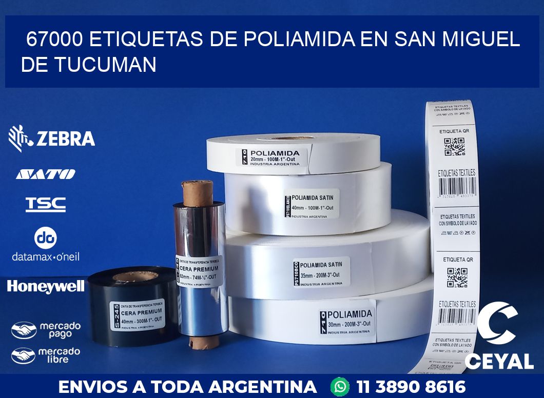 67000 ETIQUETAS DE POLIAMIDA EN SAN MIGUEL DE TUCUMAN