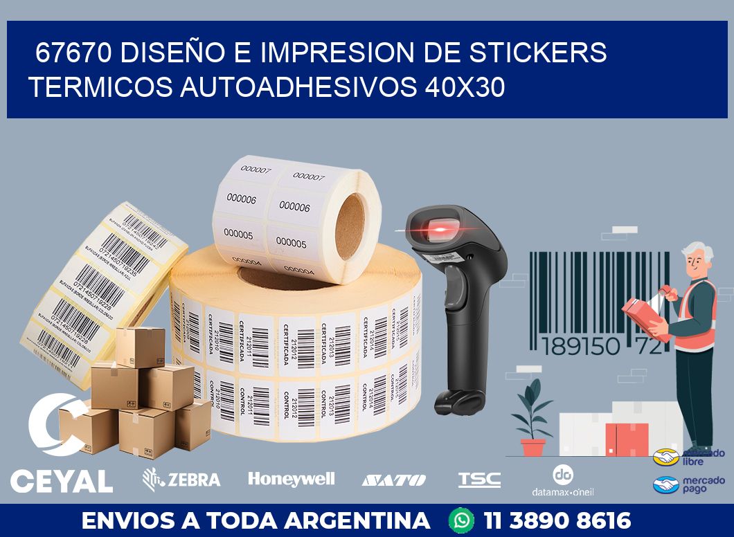 67670 DISEÑO E IMPRESION DE STICKERS TERMICOS AUTOADHESIVOS 40X30