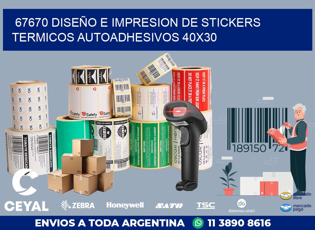 67670 DISEÑO E IMPRESION DE STICKERS TERMICOS AUTOADHESIVOS 40X30