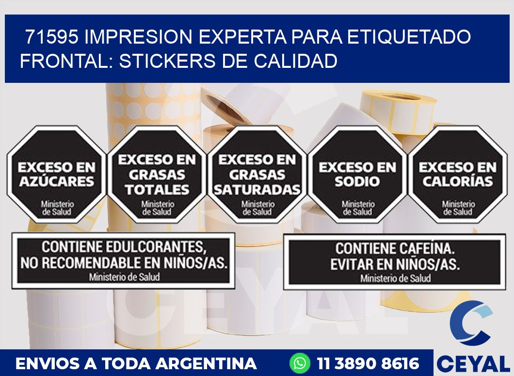 71595 IMPRESION EXPERTA PARA ETIQUETADO FRONTAL: STICKERS DE CALIDAD