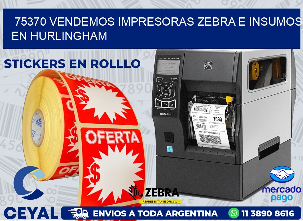 75370 VENDEMOS IMPRESORAS ZEBRA E INSUMOS EN HURLINGHAM