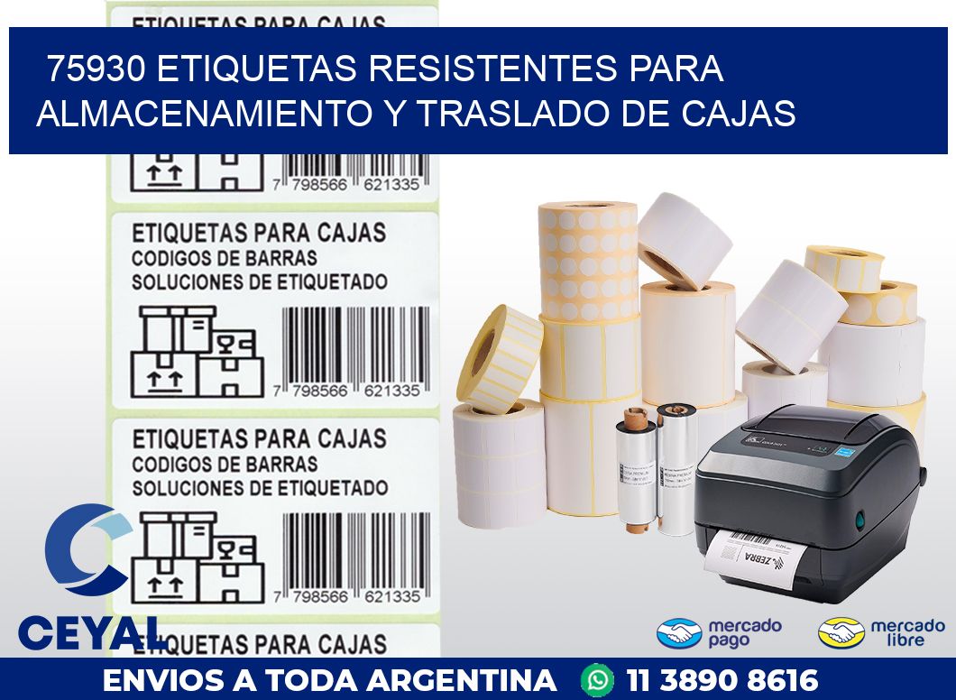 75930 ETIQUETAS RESISTENTES PARA ALMACENAMIENTO Y TRASLADO DE CAJAS
