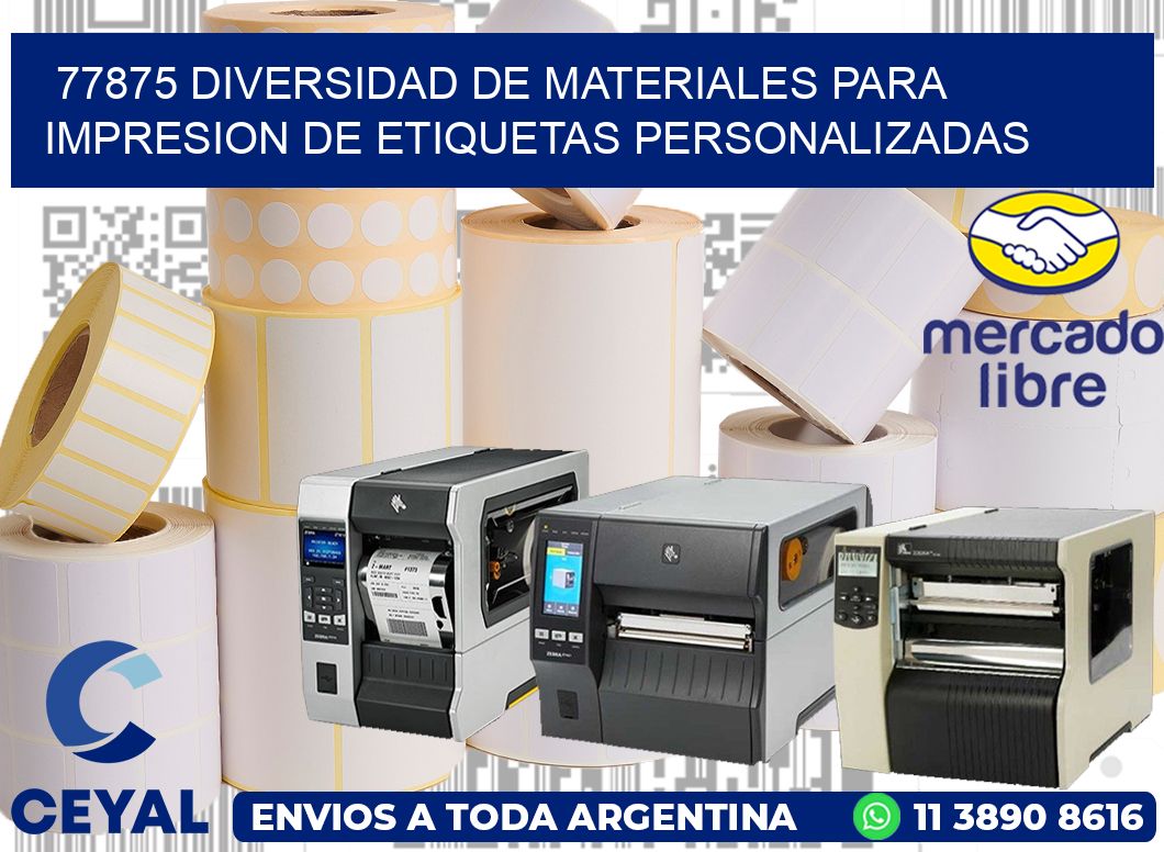 77875 DIVERSIDAD DE MATERIALES PARA IMPRESION DE ETIQUETAS PERSONALIZADAS