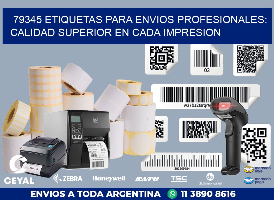 79345 ETIQUETAS PARA ENVIOS PROFESIONALES: CALIDAD SUPERIOR EN CADA IMPRESION